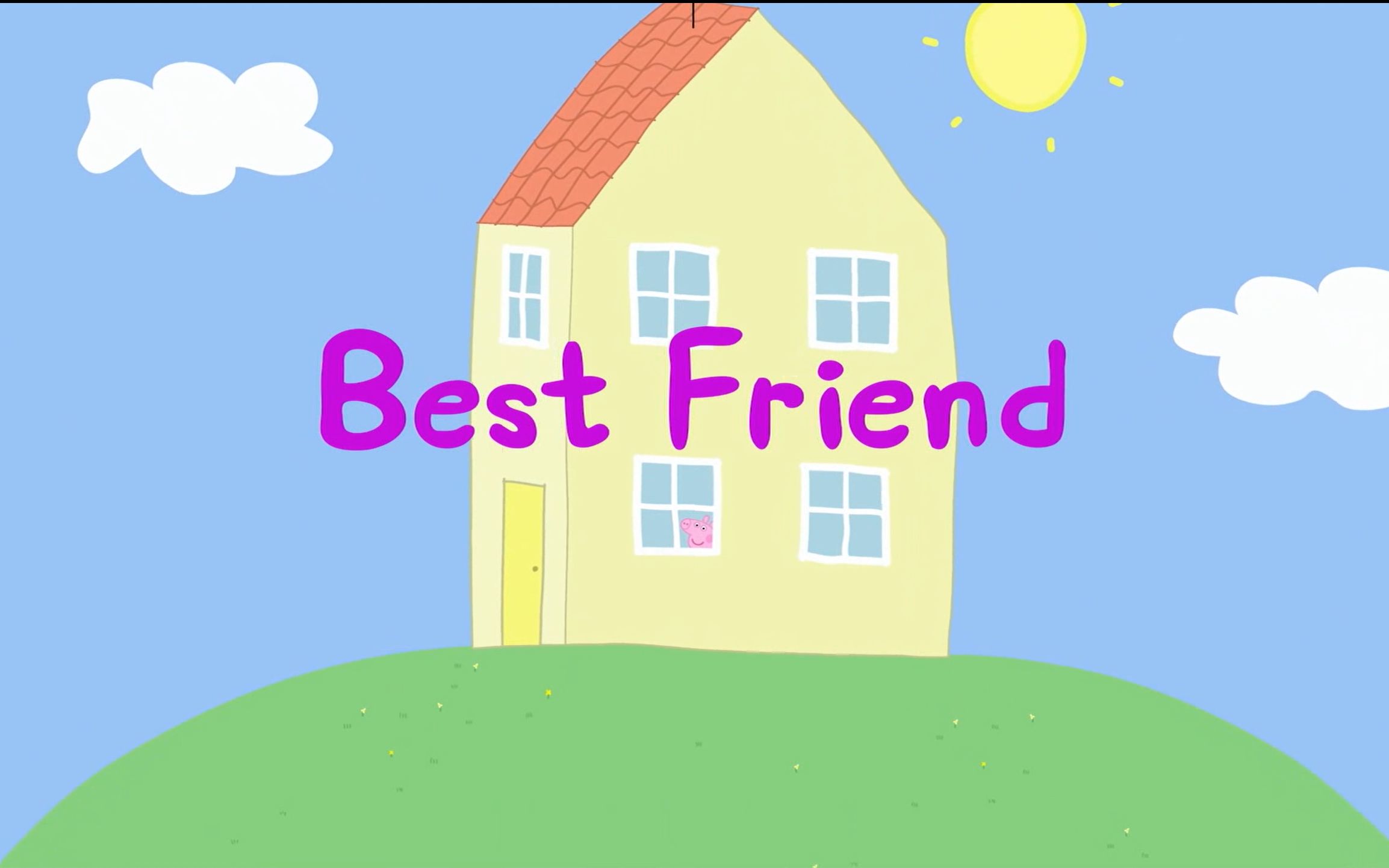 (小猪佩奇)best friend【英文字幕】_哔哩哔哩_bilibili
